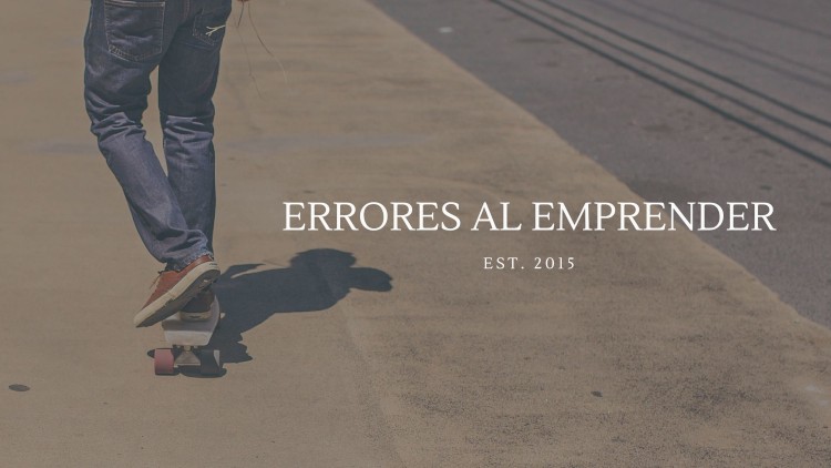 3 errores al emprender